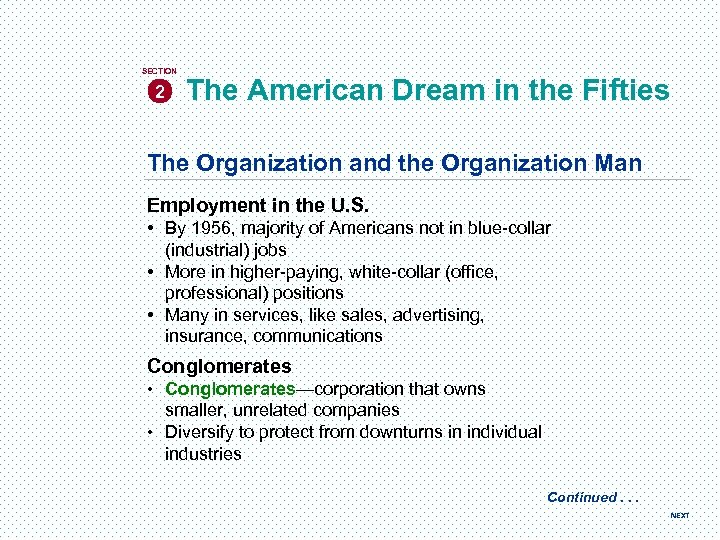 SECTION 2 The American Dream in the Fifties The Organization and the Organization Man