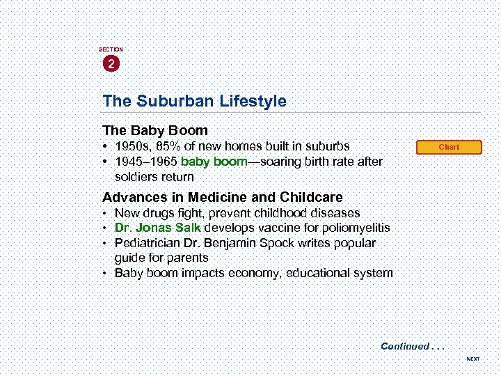 SECTION 2 The Suburban Lifestyle The Baby Boom • 1950 s, 85% of new