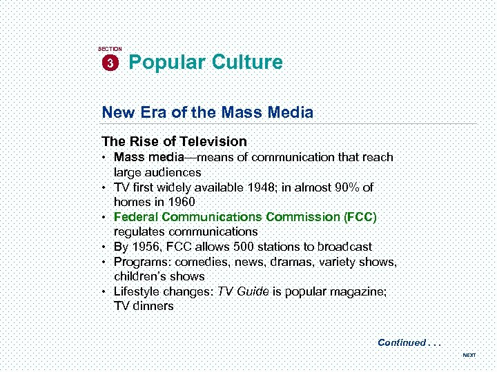 SECTION 3 Popular Culture New Era of the Mass Media The Rise of Television