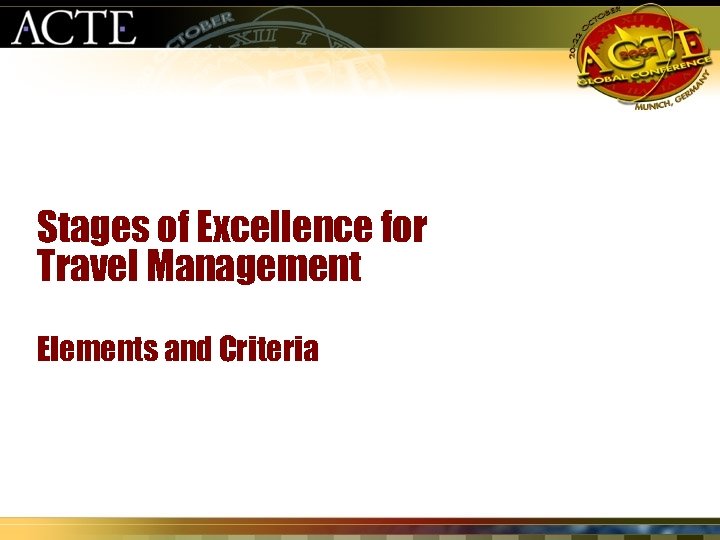 Stages of Excellence for Travel Management Elements and Criteria 