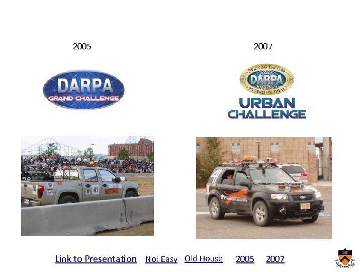 2005 Link to Presentation Not Easy Old House 2007 2005 2007 