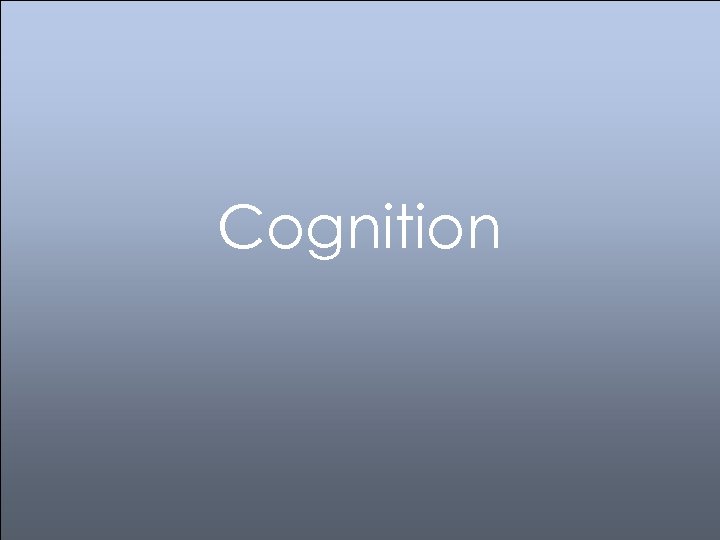 Cognition 