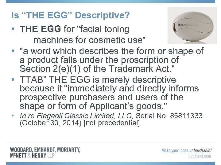 Is “THE EGG” Descriptive? • THE EGG for "facial toning machines for cosmetic use"