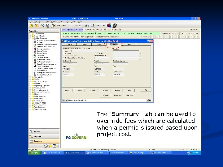 The “Summary” tab can be used to over-ride fees which are calculated when a
