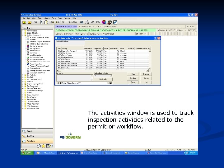 The activities window is used to track inspection activities related to the permit or