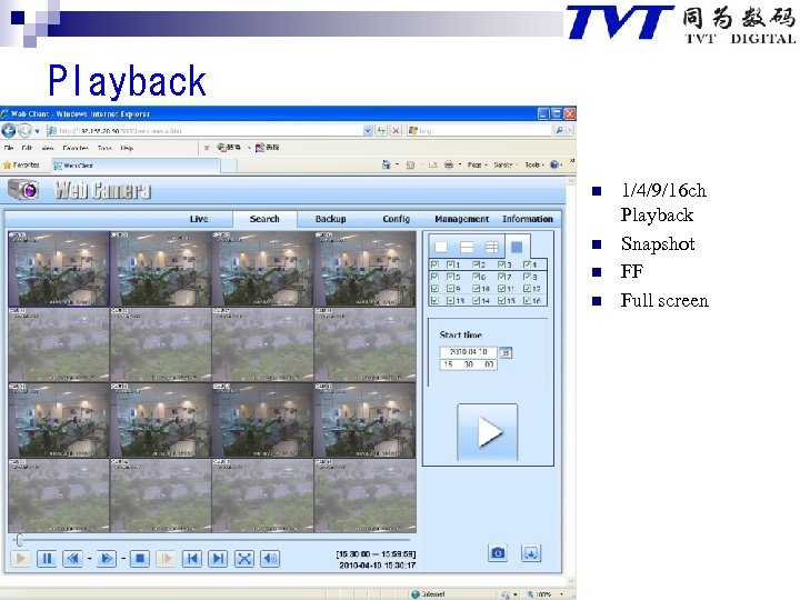 Playback n n 1/4/9/16 ch Playback Snapshot FF Full screen 