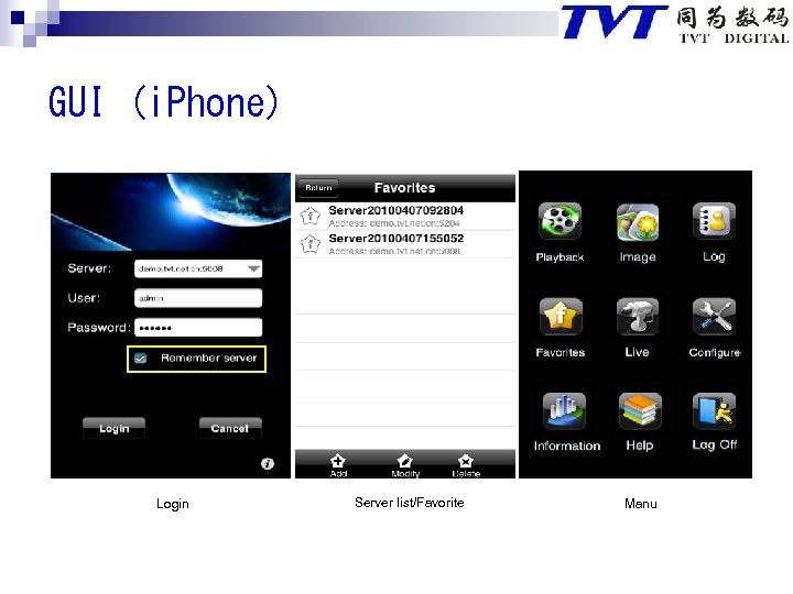 GUI (i. Phone) Login Server list/Favorite Manu 