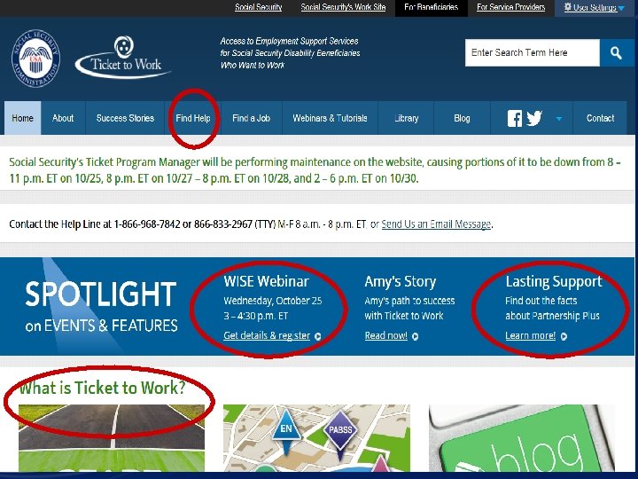 Ticket To Work Website https: //choosework. ssa. gov/ 