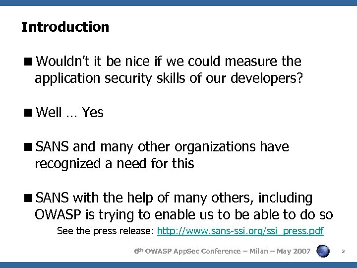 Introduction <Wouldn’t it be nice if we could measure the application security skills of