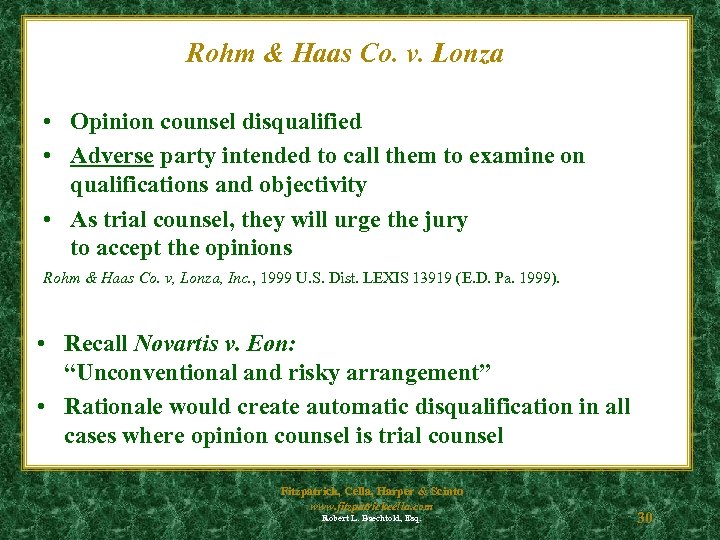 Rohm & Haas Co. v. Lonza • Opinion counsel disqualified • Adverse party intended