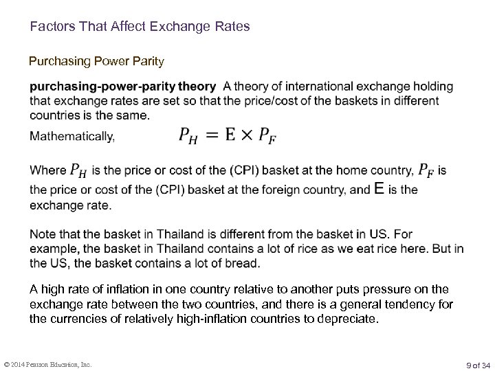 Factors That Affect Exchange Rates Purchasing Power Parity A high rate of inflation in