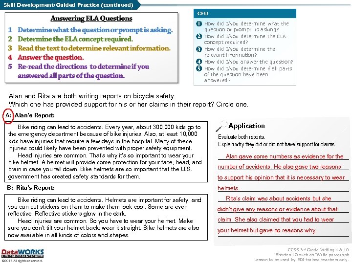Skill Development/Guided Practice (continued) CFU 1 How did I/you determine what the 2 3