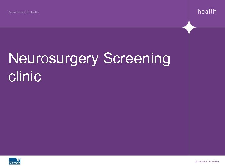 Neurosurgery Screening clinic 