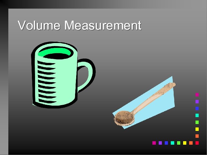 Volume Measurement 