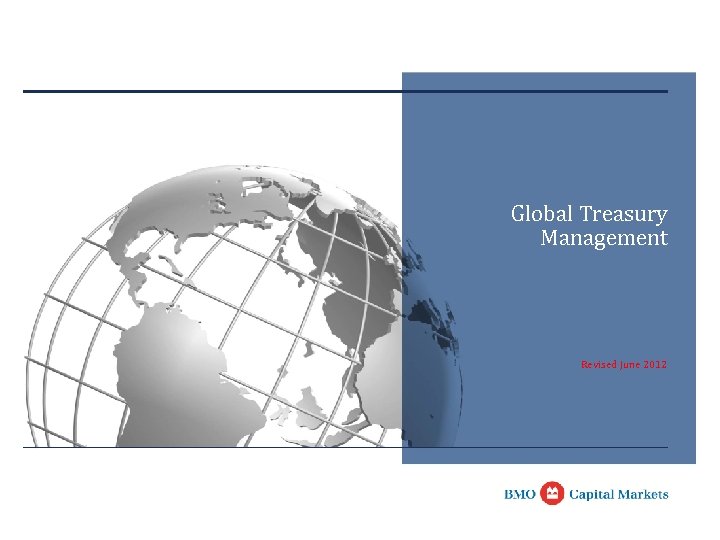 Global Treasury Management Revised June 2012 
