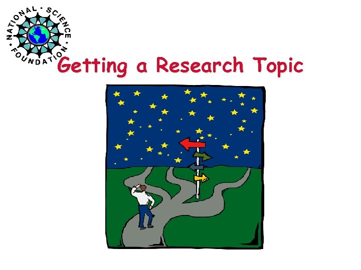 Getting a Research Topic 