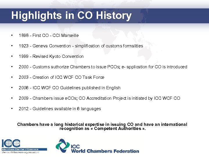 Highlights in CO History • 1898 - First CO - CCI Marseille • 1923