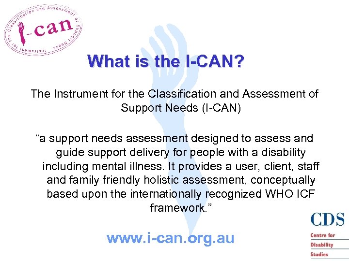 What is the I-CAN? The Instrument for the Classification and Assessment of Support Needs