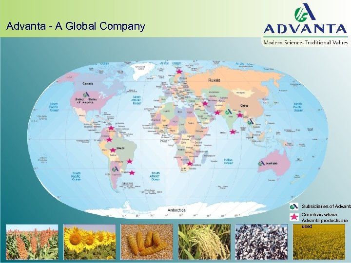Advanta - A Global Company Subsidiaries of Advanta Countries where Advanta products are used