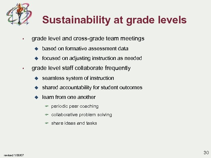 Sustainability at grade levels s grade level and cross-grade team meetings u u s