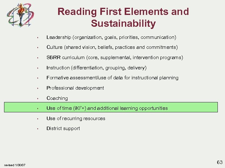 Reading First Elements and Sustainability s s Culture (shared vision, beliefs, practices and commitments)