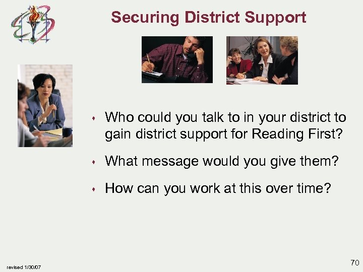 Securing District Support s s What message would you give them? s revised 1/30/07