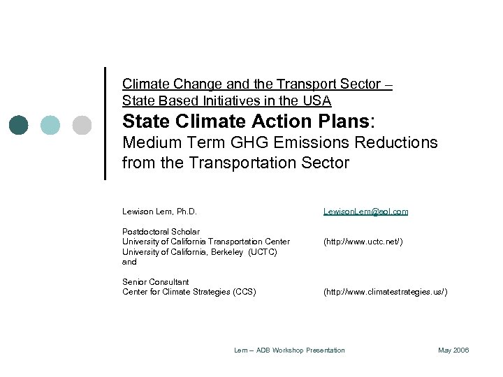 Climate Change and the Transport Sector – State Based Initiatives in the USA State