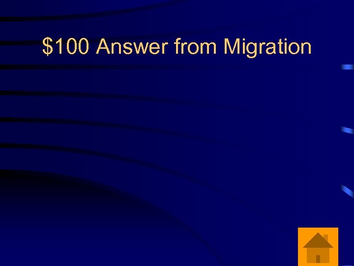 $100 Answer from Migration 