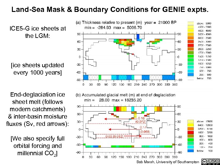 Land-Sea Mask & Boundary Conditions for GENIE expts. ICE 5 -G ice sheets at