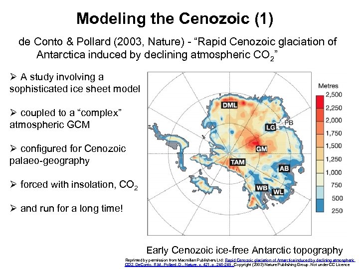 Modeling the Cenozoic (1) de Conto & Pollard (2003, Nature) - “Rapid Cenozoic glaciation