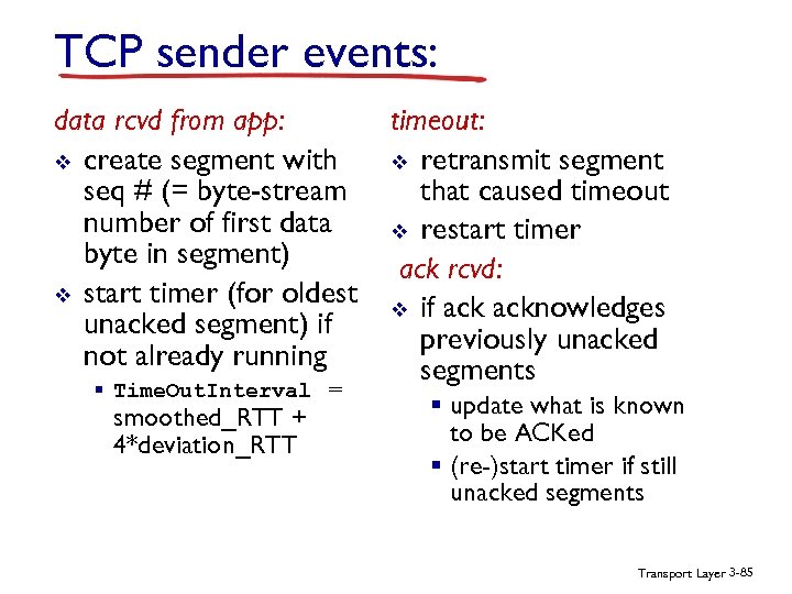 TCP sender events: data rcvd from app: v create segment with seq # (=