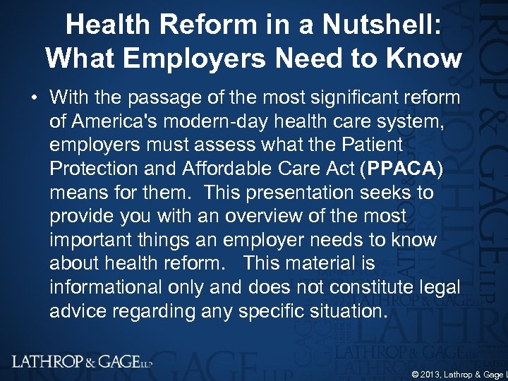 Health Reform in a Nutshell: What Employers Need to Know • With the passage