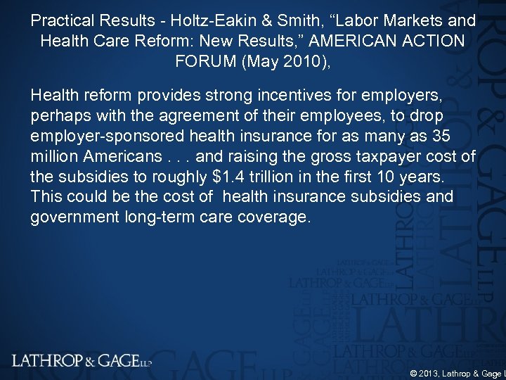 Practical Results Holtz Eakin & Smith, “Labor Markets and Health Care Reform: New Results,