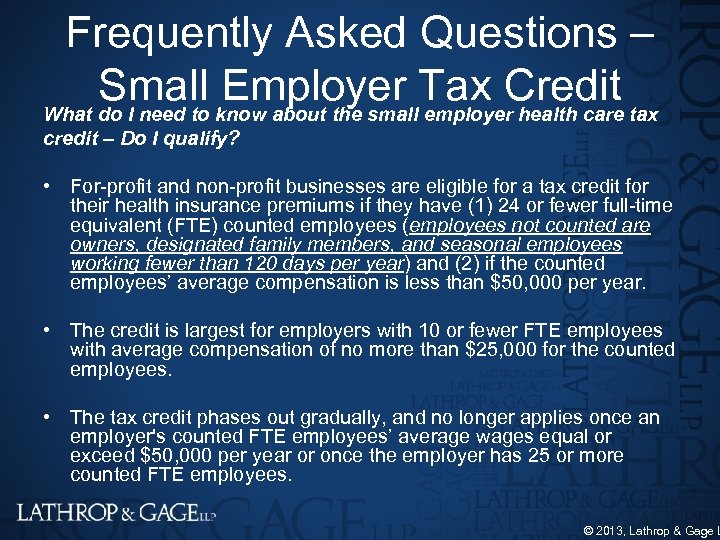 Frequently Asked Questions – Small know about the small. Tax Credit tax Employer employer