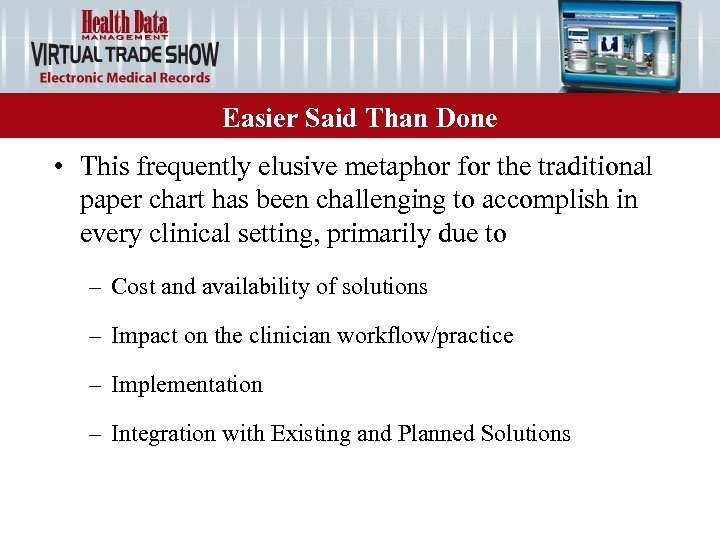Easier Said Than Done • This frequently elusive metaphor for the traditional paper chart