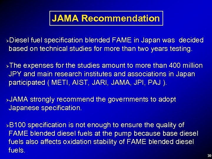 JAMA Recommendation Diesel fuel specification blended FAME in Japan was decided based on technical