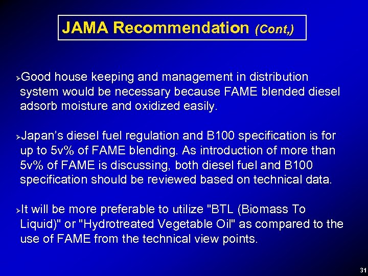 JAMA Recommendation (Cont, ) Good house keeping and management in distribution system would be