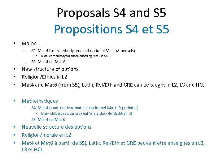 Proposals S 4 and S 5 Propositions S 4 et S 5 • Maths