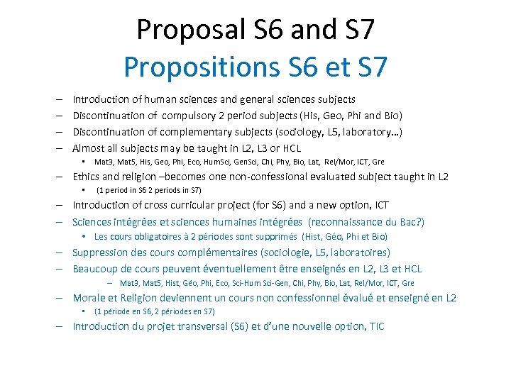 Proposal S 6 and S 7 Propositions S 6 et S 7 – –