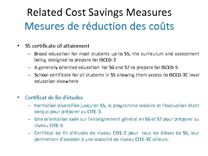 Related Cost Savings Measures Mesures de réduction des coûts • S 5 certificate of