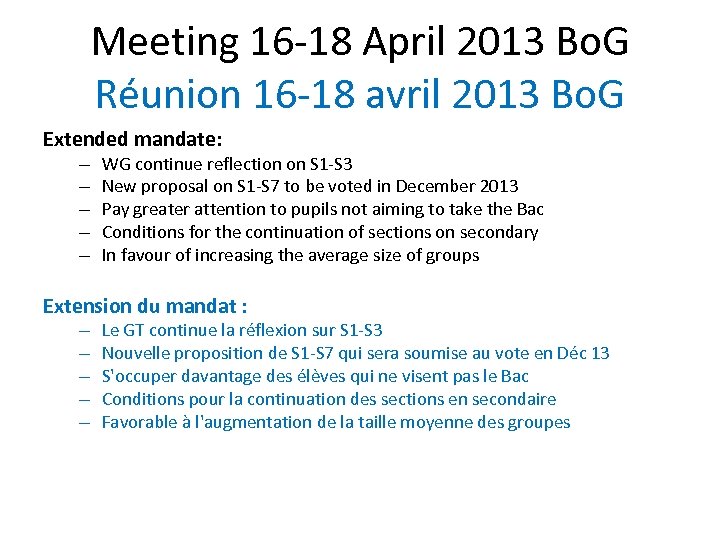 Meeting 16 -18 April 2013 Bo. G Réunion 16 -18 avril 2013 Bo. G