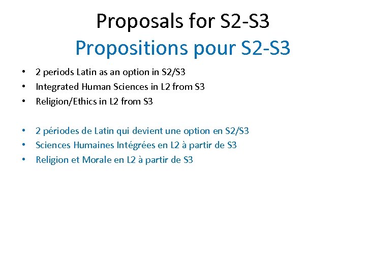 Proposals for S 2 -S 3 Propositions pour S 2 -S 3 • 2