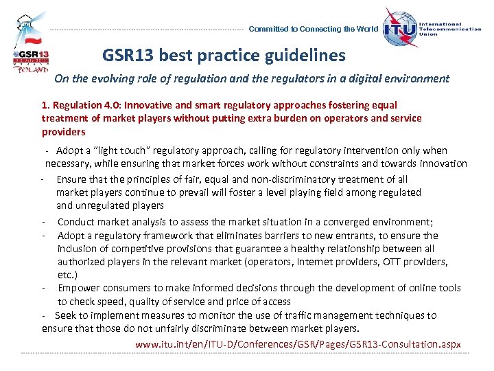 Committed to Connecting the World GSR 13 best practice guidelines On the evolving role