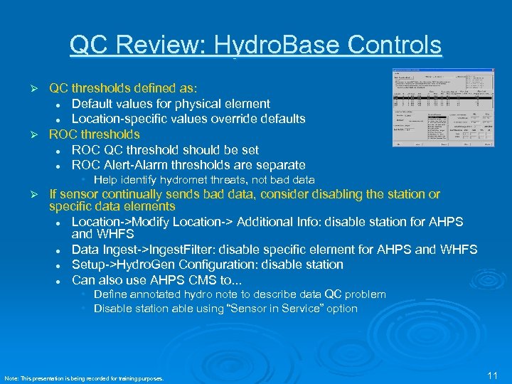 QC Review: Hydro. Base Controls QC thresholds defined as: l Default values for physical