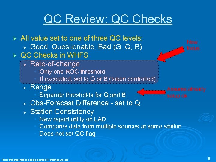 QC Review: QC Checks All value set to one of three QC levels: l