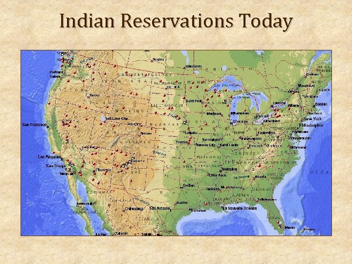 Indian Reservations Today 