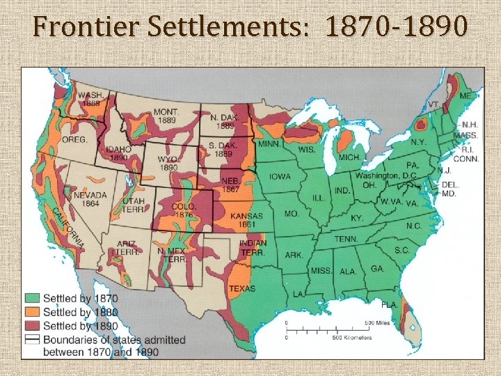 Frontier Settlements: 1870 -1890 