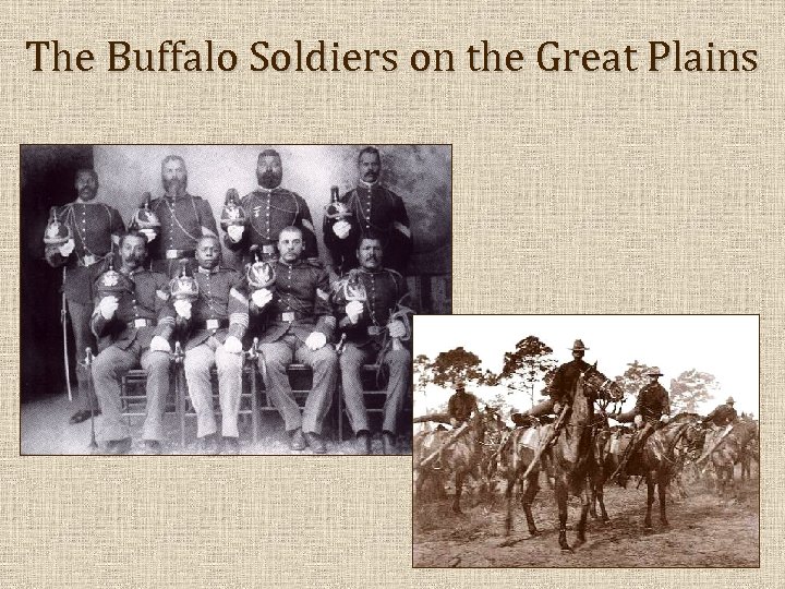 The Buffalo Soldiers on the Great Plains 