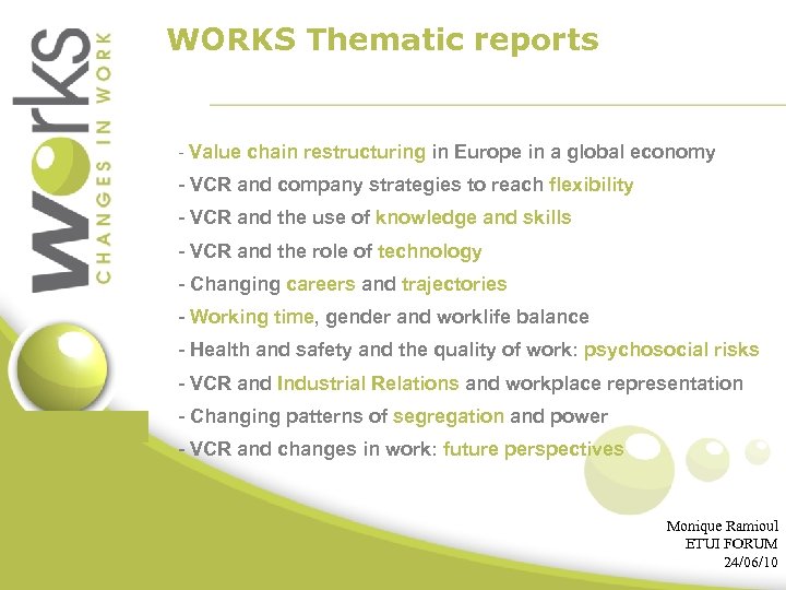 WORKS Thematic reports - Value chain restructuring in Europe in a global economy -