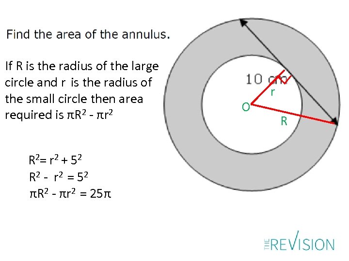 If R is the radius of the large circle and r is the radius